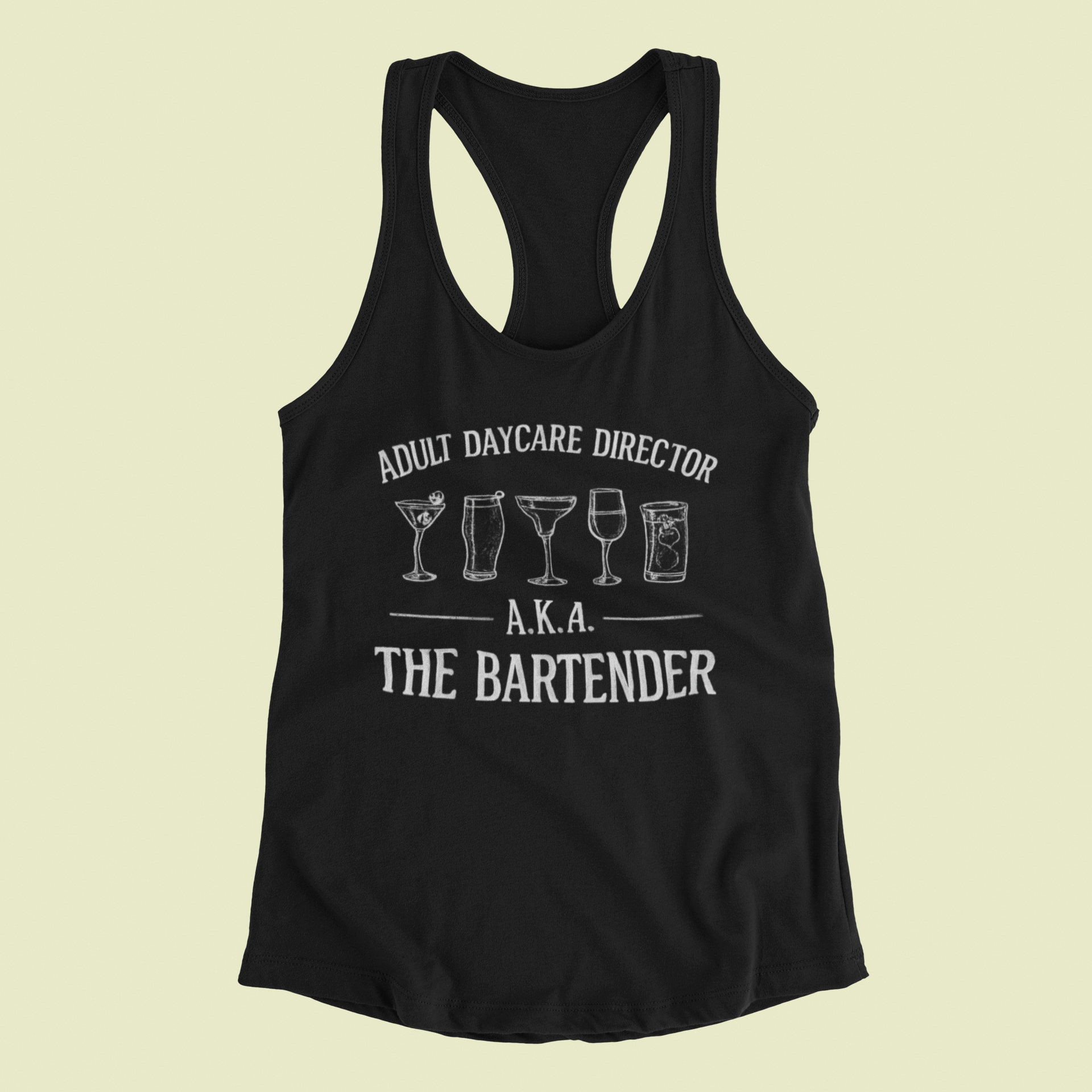 Funny Bartender Racerback Tank – Adult Daycare Director A.K.A. The Bartender
