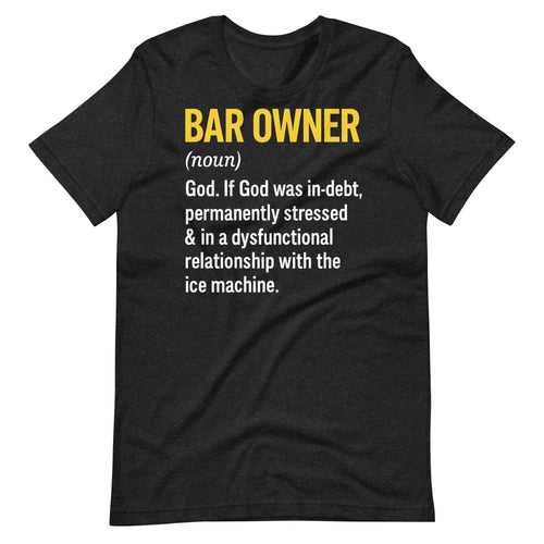 Funny T shirt for bar manager owner